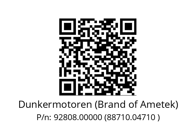   Dunkermotoren (Brand of Ametek) 92808.00000 (88710.04710 )