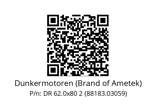   Dunkermotoren (Brand of Ametek) DR 62.0x80 2 (88183.03059)