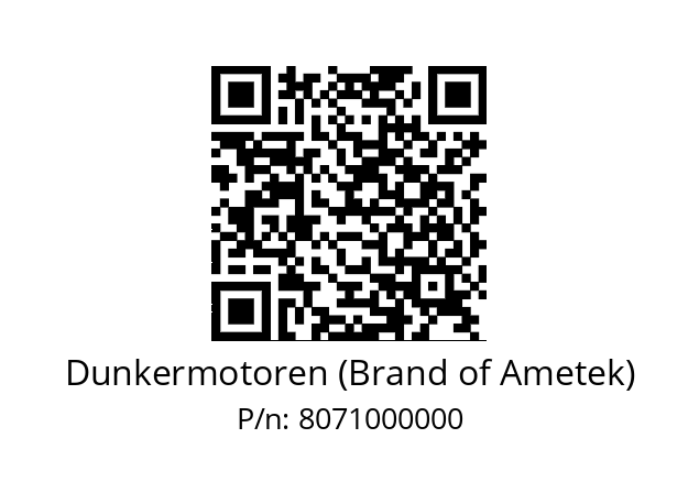   Dunkermotoren (Brand of Ametek) 8071000000