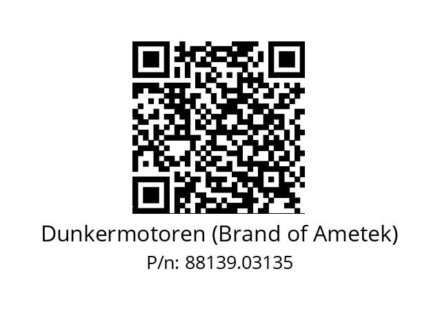   Dunkermotoren (Brand of Ametek) 88139.03135