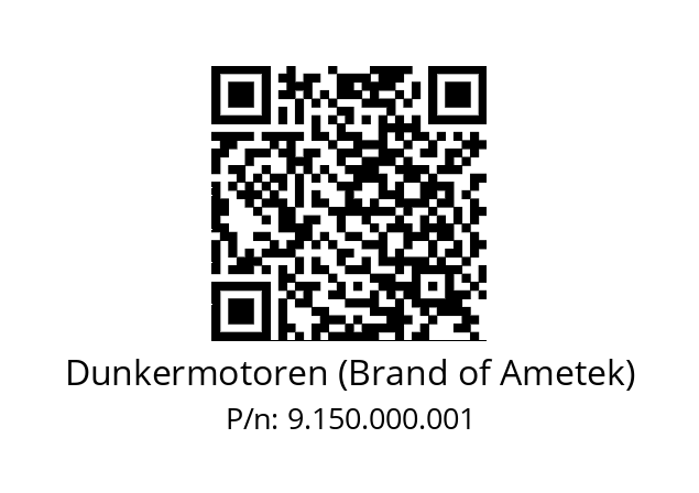   Dunkermotoren (Brand of Ametek) 9.150.000.001