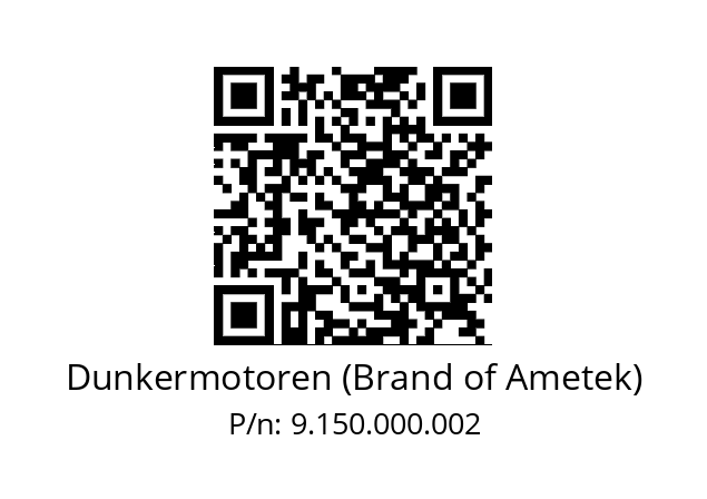   Dunkermotoren (Brand of Ametek) 9.150.000.002