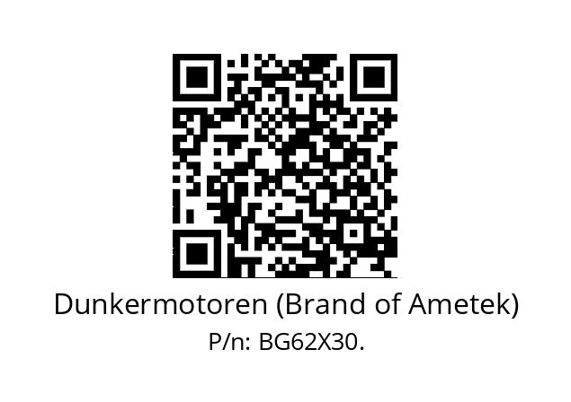   Dunkermotoren (Brand of Ametek) BG62X30.