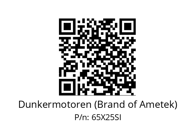   Dunkermotoren (Brand of Ametek) 65X25SI