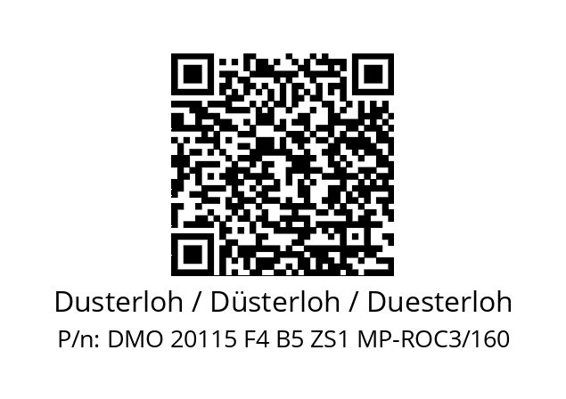   Dusterloh / Düsterloh / Duesterloh DMO 20115 F4 B5 ZS1 MP-ROC3/160