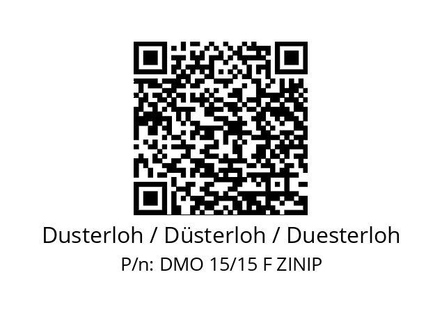   Dusterloh / Düsterloh / Duesterloh DMO 15/15 F ZINIP