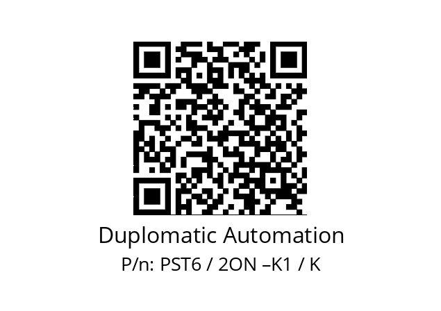   Duplomatic Automation PST6 / 2ON –K1 / K