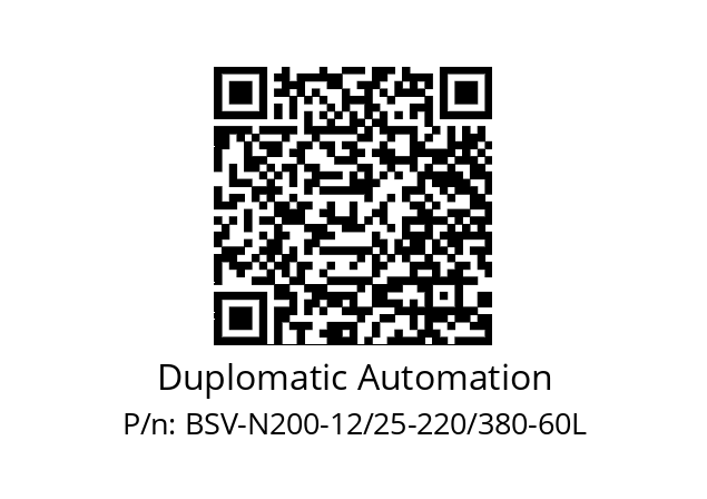   Duplomatic Automation BSV-N200-12/25-220/380-60L