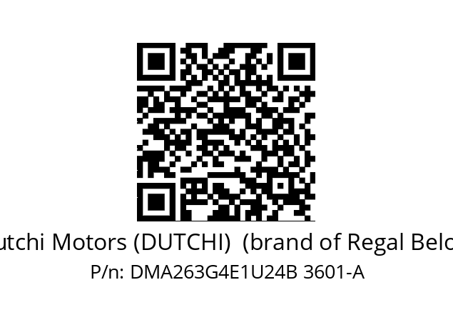   Dutchi Motors (DUTCHI)  (brand of Regal Beloit) DMA263G4E1U24B 3601­A