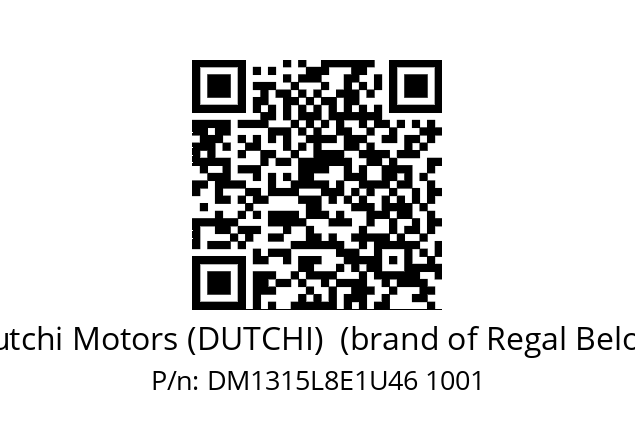   Dutchi Motors (DUTCHI)  (brand of Regal Beloit) DM1315L8E1U46 1001