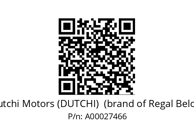   Dutchi Motors (DUTCHI)  (brand of Regal Beloit) A00027466