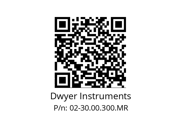   Dwyer Instruments 02-30.00.300.MR