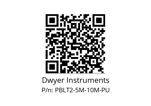   Dwyer Instruments PBLT2-5M-10M-PU