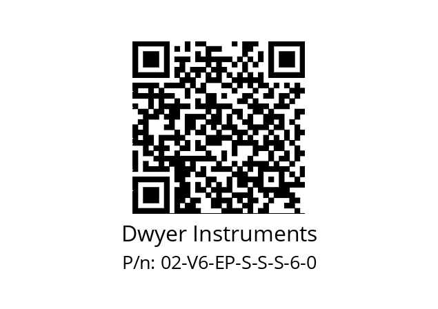   Dwyer Instruments 02-V6-EP-S-S-S-6-0