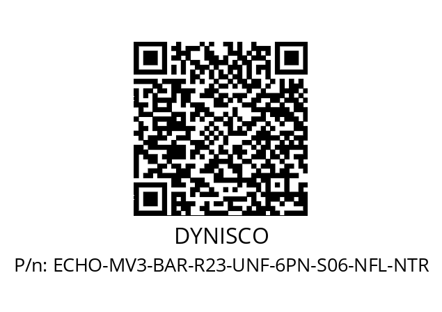   DYNISCO ECHO-MV3-BAR-R23-UNF-6PN-S06-NFL-NTR