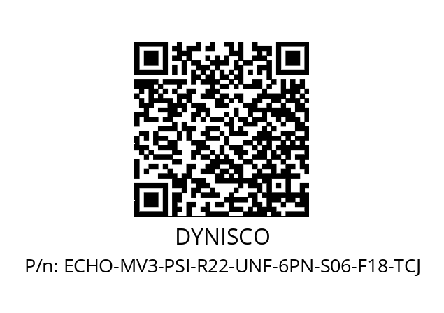   DYNISCO ECHO-MV3-PSI-R22-UNF-6PN-S06-F18-TCJ