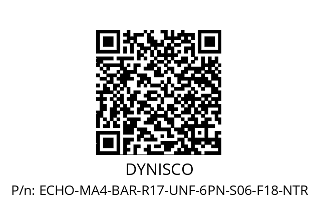   DYNISCO ECHO-MA4-BAR-R17-UNF-6PN-S06-F18-NTR