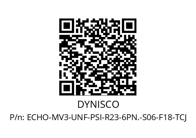   DYNISCO ECHO-MV3-UNF-PSI-R23-6PN.-S06-F18-TCJ