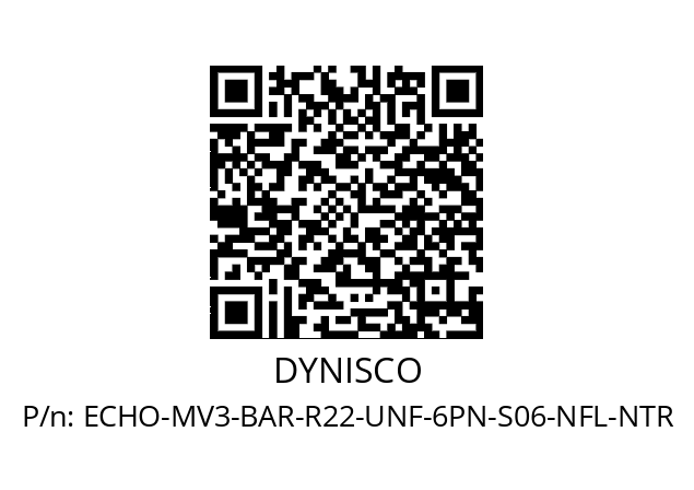   DYNISCO ECHO-MV3-BAR-R22-UNF-6PN-S06-NFL-NTR