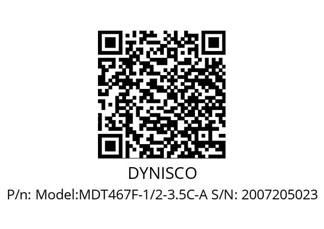   DYNISCO Model:MDT467F-1/2-3.5C-A S/N: 2007205023