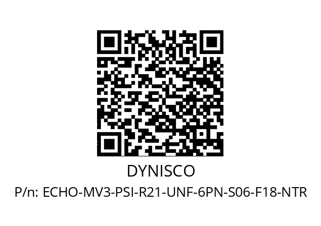   DYNISCO ECHO-MV3-PSI-R21-UNF-6PN-S06-F18-NTR