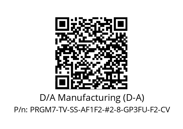   D/A Manufacturing (D-A) PRGM7-TV-SS-AF1F2-#2-8-GP3FU-F2-CV