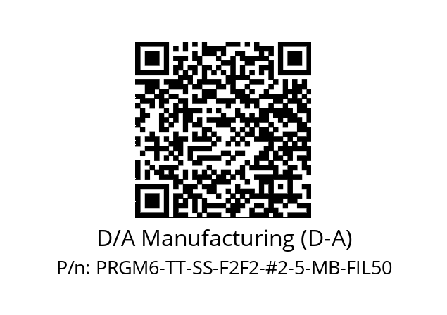   D/A Manufacturing (D-A) PRGM6-TT-SS-F2F2-#2-5-MB-FIL50