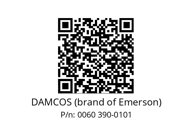   DAMCOS (brand of Emerson) 0060 390-0101