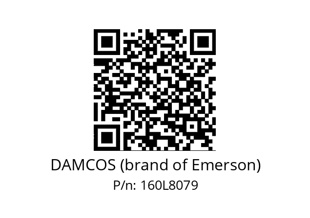   DAMCOS (brand of Emerson) 160L8079