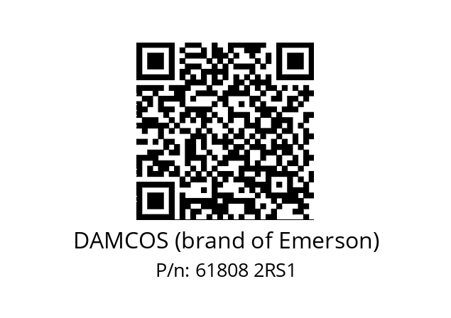   DAMCOS (brand of Emerson) 61808 2RS1