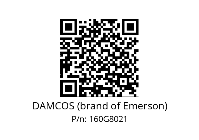   DAMCOS (brand of Emerson) 160G8021