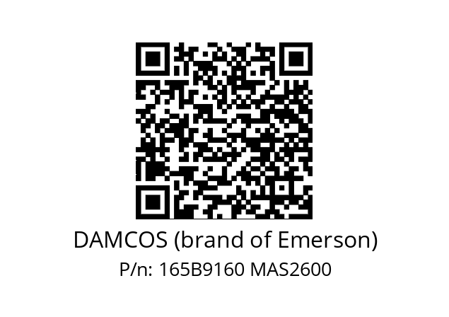   DAMCOS (brand of Emerson) 165B9160 MAS2600