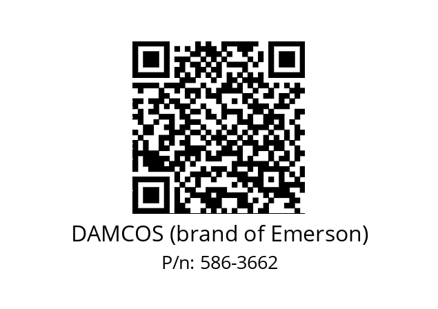   DAMCOS (brand of Emerson) 586-3662