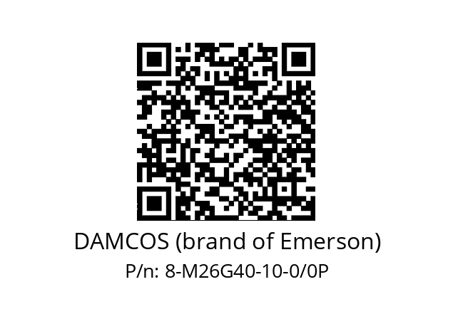   DAMCOS (brand of Emerson) 8-M26G40-10-0/0P