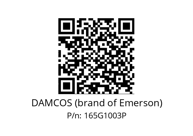   DAMCOS (brand of Emerson) 165G1003P