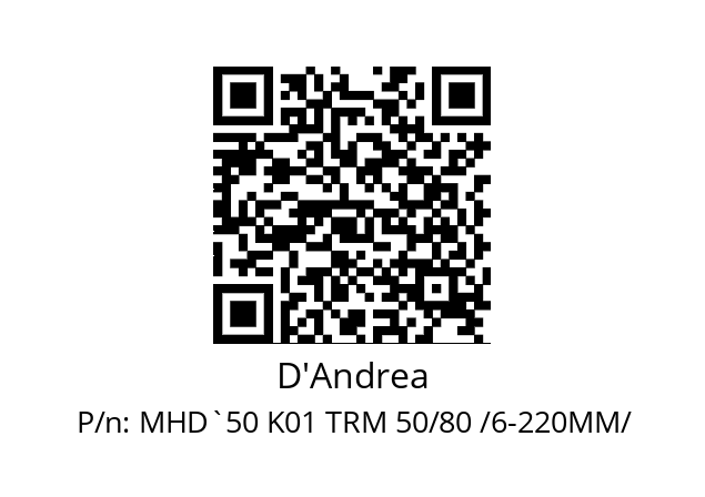   D'Andrea MHD`50 K01 TRM 50/80 /6-220MM/