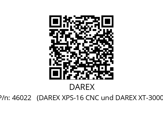   DAREX 46022   (DAREX XPS-16 CNC und DAREX XT-3000)