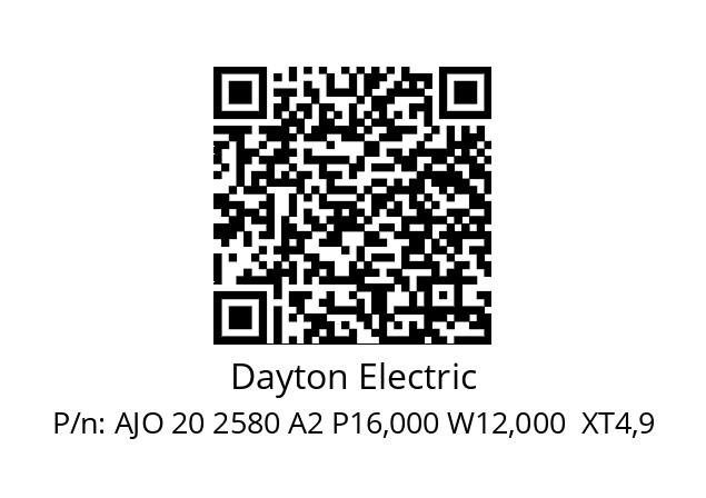   Dayton Electric AJO 20 2580 A2 P16,000 W12,000  XT4,9