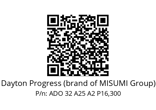   Dayton Progress (brand of MISUMI Group) ADO 32 A25 A2 P16,300