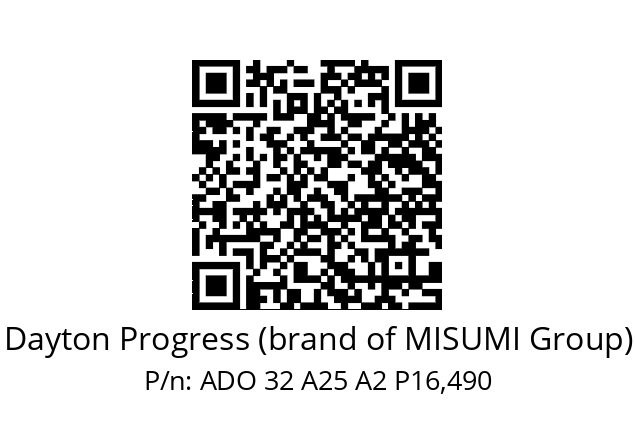   Dayton Progress (brand of MISUMI Group) ADO 32 A25 A2 P16,490