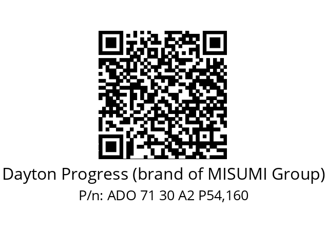   Dayton Progress (brand of MISUMI Group) ADO 71 30 A2 P54,160