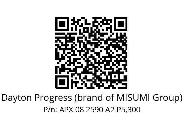   Dayton Progress (brand of MISUMI Group) APX 08 2590 A2 P5,300