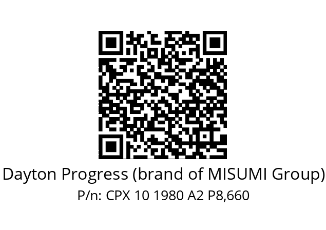   Dayton Progress (brand of MISUMI Group) CPX 10 1980 A2 P8,660