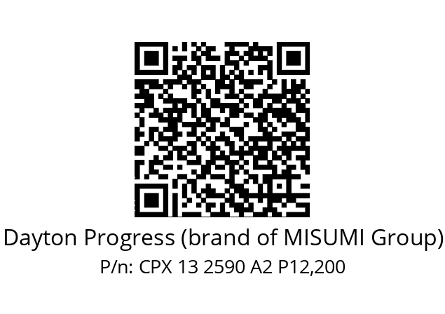   Dayton Progress (brand of MISUMI Group) CPX 13 2590 A2 P12,200