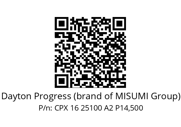   Dayton Progress (brand of MISUMI Group) CPX 16 25100 A2 P14,500