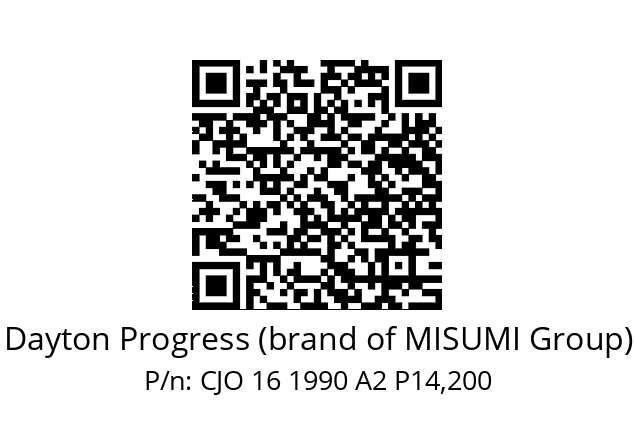   Dayton Progress (brand of MISUMI Group) CJO 16 1990 A2 P14,200