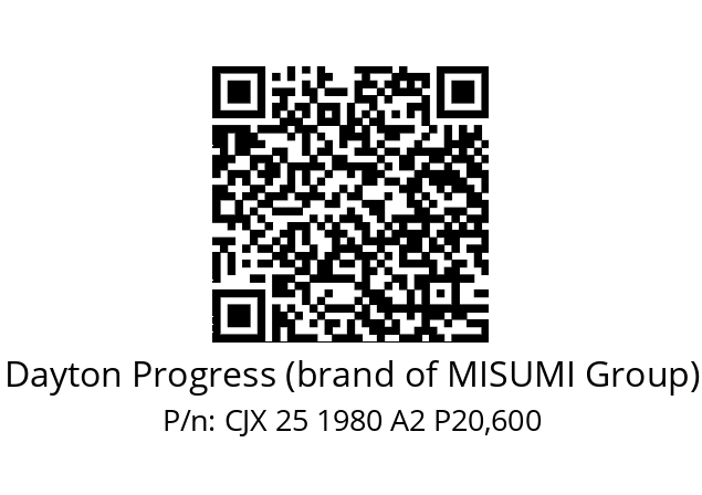   Dayton Progress (brand of MISUMI Group) CJX 25 1980 A2 P20,600