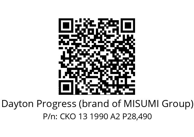   Dayton Progress (brand of MISUMI Group) CKO 13 1990 A2 P28,490