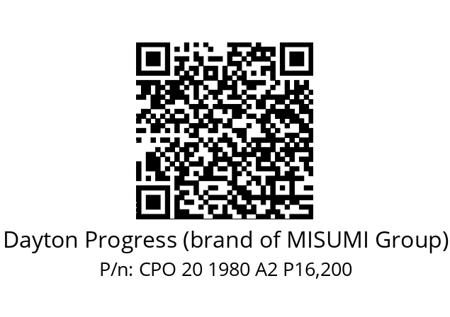   Dayton Progress (brand of MISUMI Group) CPO 20 1980 A2 P16,200