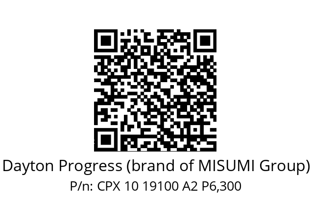   Dayton Progress (brand of MISUMI Group) CPX 10 19100 A2 P6,300